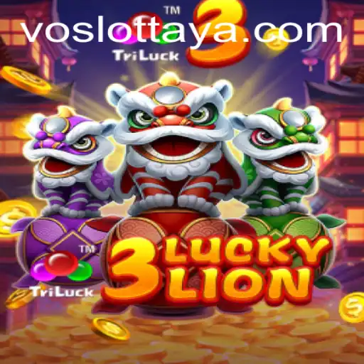 Discover the Excitement of 3LUCKYLION with Voslot Casino