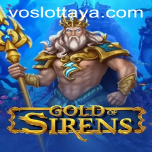 Exploring the Mystical World of GoldofSirens: A Unique Gaming Experience on Voslot